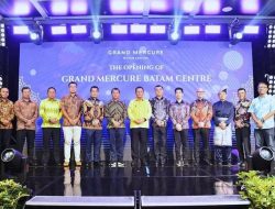 Keramahtamahan Premium Hadir di Batam melalui Pembukaan Grand Mercure Batam Centre yang Terinspirasi oleh Budaya